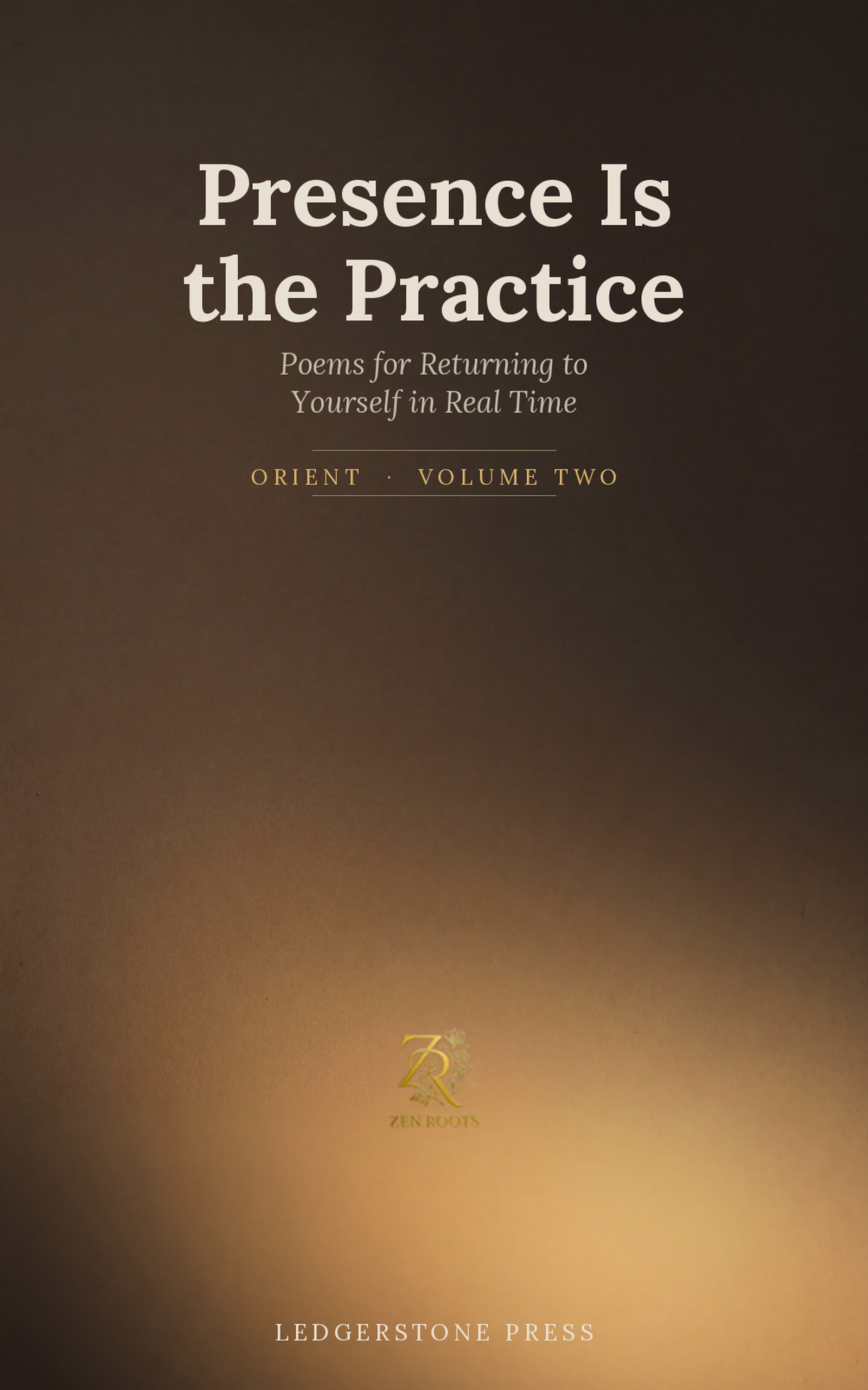 Presence Is the Practice — cover